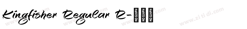 Kingfisher Regular R字体转换